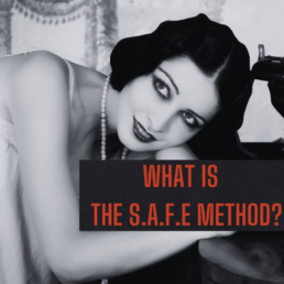 What is the S.A.F.E Method?